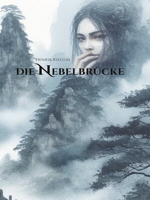 cover image of Die Nebelbrücke